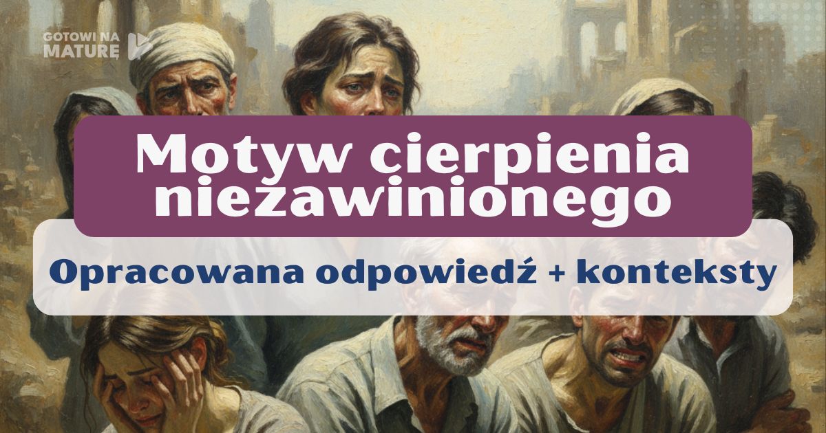 Motyw cierpienia niezawinionego