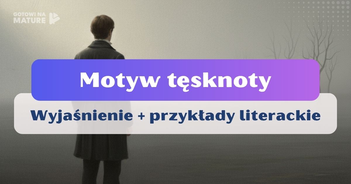 Motyw tęsknoty w literaturze
