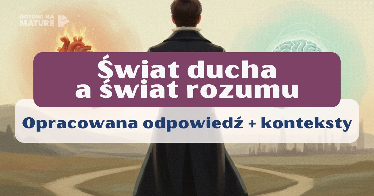 Świat ducha a świat rozumu